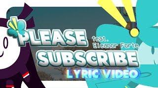 Please Subscribe Lyrics Video - FULL END CARD SONG