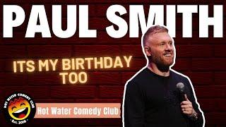 Paul Smith  Its My Birthday Too