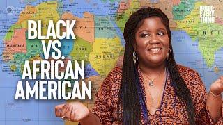 Why Do We Say African American?