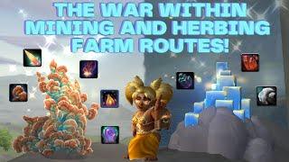 Best Mining and Herbing Routes for The War Within - World of Warcraft