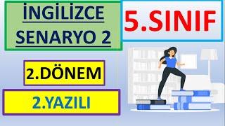 5. Sınıf İngilizce 2. Dönem 2. Yazılı  Açık Uçlu Sorular Senaryo 2