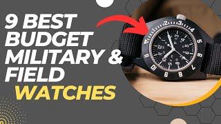 Top 9 Affordable Military Watches on the Market