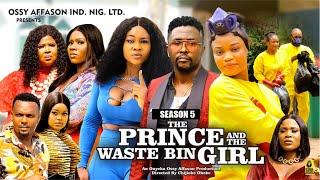 THE PRINCE AND THE WASTE BIN GIRLSEASON 5{NEW TRENDING MOVIE}-2024 LATEST NIGERIAN NOLLYWOOD MOVIE