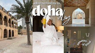 i took a solo trip to doha qatar  luxury hotel tour restaurants to try + more