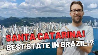 Is Santa Catarina the best State in Brazil?