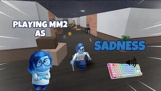 SADNESS DESTROYS TEAMERS IN MM2 + GAMEPLAY KEYBOARD ASMR