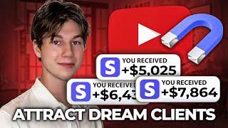 How To Grow On YouTube & Attract High Paying Clients FULL GUIDE