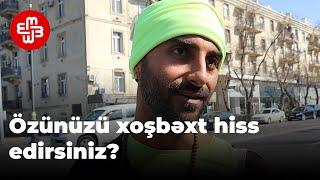 SORĞU Azərbaycanda özünüzü xoşbəxt hiss edirsiniz?