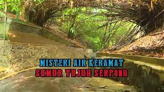 Misteri Air Keramat Sumur Tujuh Serpong  SECRET STORY 211222