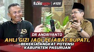 Ahli Gizi Jadi Pejabat Bupati Bekerja Angkat Potensi Kabupaten Pasuruan - Energi Disway Podcast