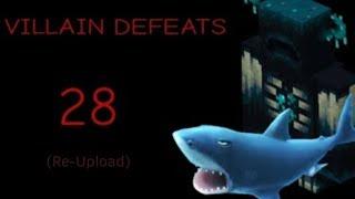 Villains Defeats 28 Re-Upload