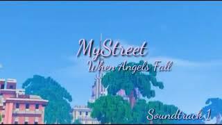 I Am Falling For You MyStreet When Angels Fall OST 1