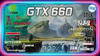 🟢NVIDIA GTX 660 in 15 Games   in 2024