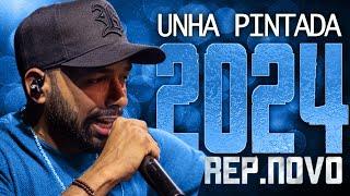 UNHA PINTADA 2024  REPERTÓRIO NOVO 2024  CD NOVO - MÚSICAS NOVAS