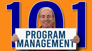 Program Management 101 Introductory Guide to Program Management