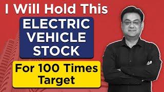 I Invested in This Electric Vehicle Stock for 100X Return  Multibagger Electric Vehicle Shares