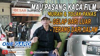 Kaca Film TOLAK PANAS GELAP DARI LUAR TERANG DARI DALAM & MURAH Sekaleee di BESAR Kaca film Medan