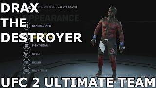 UFC 2 Ultimate Team Character Creation Guardians of the Galaxy Drax The Destroyer