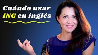 Las Reglas del ING en Inglés  Cómo Usar el ING Gerundio en Inglés  Clase de Inglés Fácil