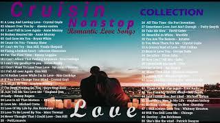 Nonstop Cruisin Love Songs Collection  80s and 90s Love Songs Nonstop  Evergreen Love Songs