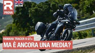 Yamaha Tracer 9 GT + - prova - in sella alla crossover media più completa del mercato ENG SUB