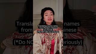 Translating country names from Chinese very literally