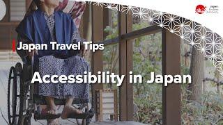 Japan Travel Tips  Accessibility in Japan