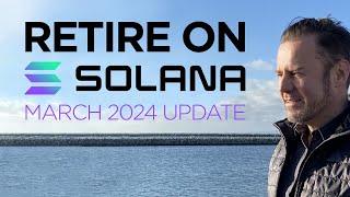  How to Retire on Solana - Update 2024️