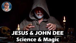 JESUS JOHN DEE SCIENCE & MAGIC JASON LOUV REGINA MEREDITH & PAUL WALLIS