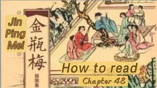 How to read Jin Ping Mei Chapter 48