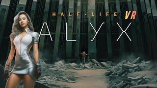 Half life alyx VR  стрим 4