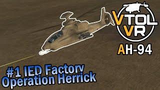 VTOL VR ️ AH-94 first Tour of Duty in Operation Herrick