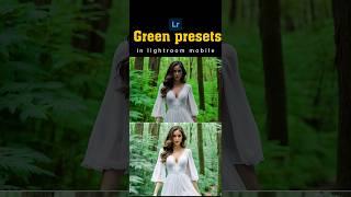 green presets - lightroom mobile Short Tutorial  Vidu Art #lightroonm #lightroomediting