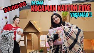 24 SAAT KOCAMAN KARTON EVDE YAŞAMAK   EYLÜL LAL