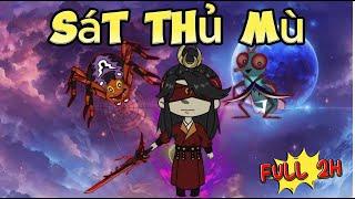 FULL 2H - Sát Thủ Mù  Hải Anh Vietsub