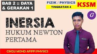 INERSIA HUKUM NEWTON PERTAMA  INERTIA NEWTON 1st LAW Tutorial 2.4