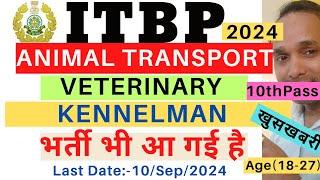 ITBP Animal Transport Vacancy 2024 ITBP Kennelman Vacancy 2024 ITBP HC Dresser Veterinary Vacancy