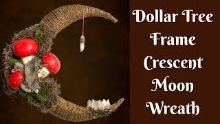 Dollar Tree Frame Crescent Moon Wreath  Boho Wreath DIY  Moon Wreath Tutorial  Mushroom Wreath