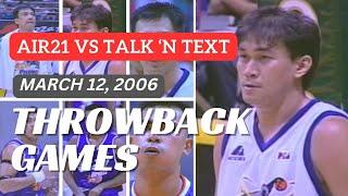 TALK N TEXT VS AIR21  March 12 2006  PBA Gran Matador Philippine Cup