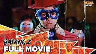 BATANG Z Tom Taus Jorge Estregan Berting Labra Melissa Mendez & Daniel Pasia  Full Movie