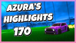 Azuras Highlights 170  Rocket League