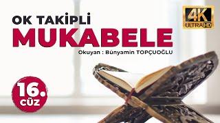 Ok Takipli Hatim - Kuran-ı Kerim ve Türkçe Meali - 16. Cüz - 4K