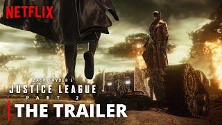 Netflixs JUSTICE LEAGUE 2 – The Trailer 2024 Snyderverse Restored  Zack Snyder Darkseid Movie