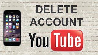 How to delete Youtube account  Mobile App Android  Iphone