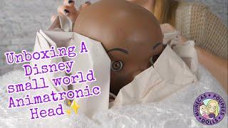 Unboxing A Disney Small World Animatronic Head + Outfit