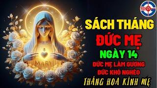 Sách Tháng Đức Mẹ - NGÀY 14 ÐỨC MẸ LÀM GƯƠNG ĐỨC KHÓ NGHÈO