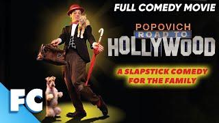 Popovich Road To Hollywood  Full Comedy Movie  Free HD Slapstick Animal Film  FC