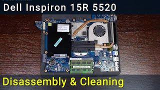 Dell Inspiron 15R 5520 7520 Disassembly Fan Cleaning and Thermal Paste Replacement Guide