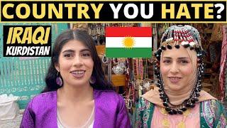 Which Country Do You HATE The Most?  IRAQI KURDISTAN