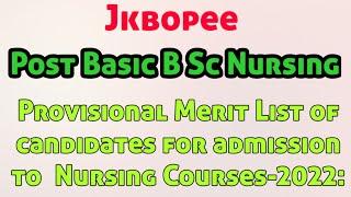 Jkbopee Post Basic Bsc Nursing Provisional Merit List of candidates for admission to Post-Basic B.Sc